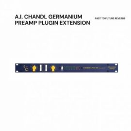 PastToFutureReverbs A.I. Chandl Germanium Preamp Plugin Extension (Premium)