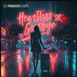Producer Loops Heartless Goodbye [MULTiFORMAT] (Premium)