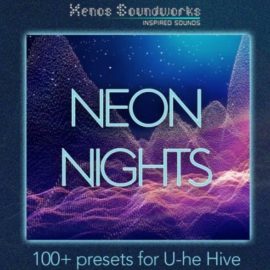 Xenos Soundworks Neon Nights for U-he Hive [Synth Presets] (Premium)