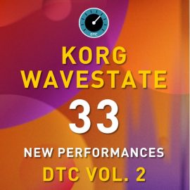 David Thom Creations Korg Wavestate DTC Vol.2 33 Performance Presets (Premium)