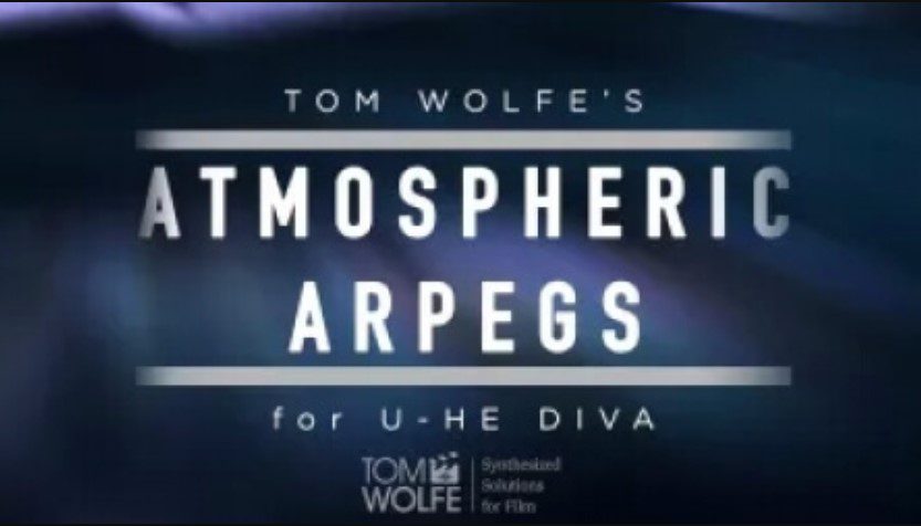 Tom Wolfe Atmospheric Arpegs