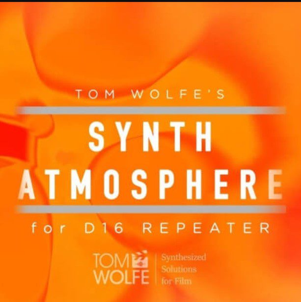 Tom Wolfe Synth Atmosphere for D16 Repeater