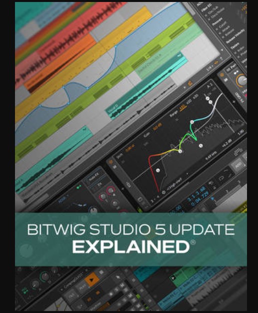 Groove3 Bitwig Studio 5 Update Explained