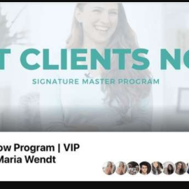 Maria Wendt – The Get Clients Now Business Coaching Program 2023 (Premium)