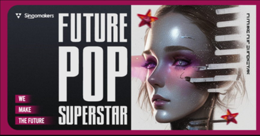 Singomakers Future Pop Superstar
