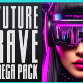 Singomakers Future Rave Mega Pack by Incognet (Premium)