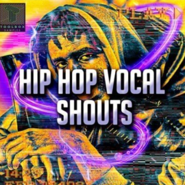 Toolbox Samples Hip Hop Vocal Shouts (Premium)