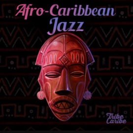 Tribe Caribe Afro-Caribbean Jazz (Premium)