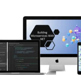 Building Microservices With .NET (Premium)