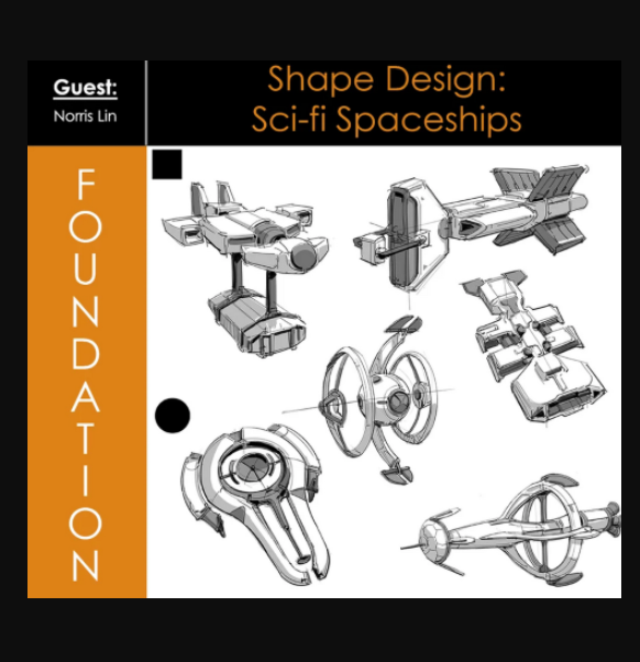 Foundation Patreon – Shape Design: Sci-Fi Spaceships with Norris Lin 