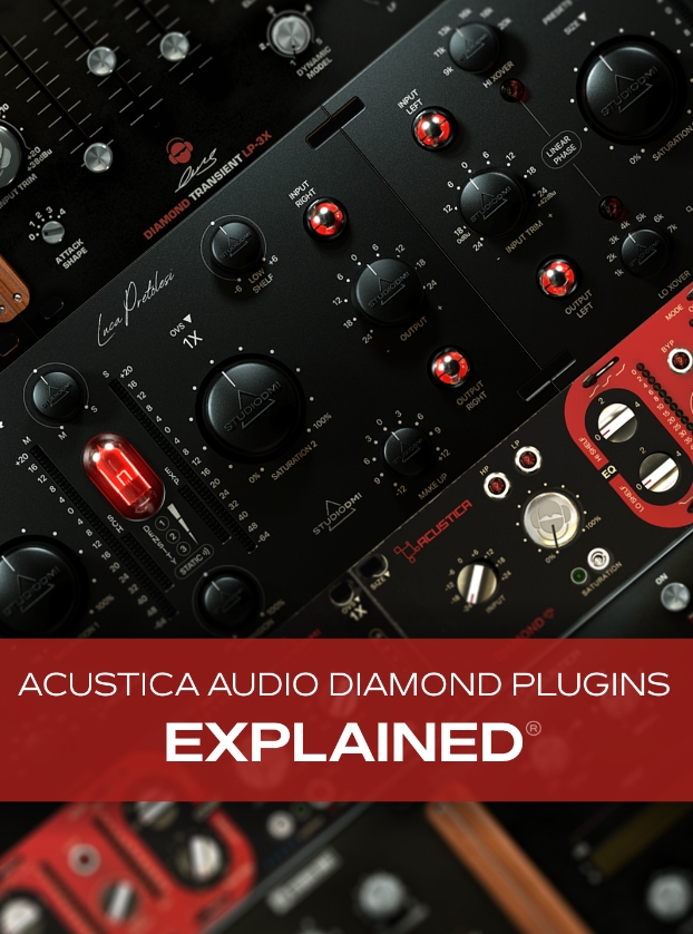 Groove3 Acustica Audio Diamond Plug-ins Explained