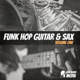 New Beard Media Funk Hop Guitar and Sax Vol 1 (Premium)