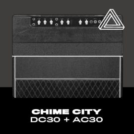 Alchemy Captures Chime City DC30 + AC30 Blended for ToneX (Premium)