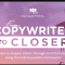 Andrea Grassi, Kyle Milligan – From Copywriter To Closer  (Premium)