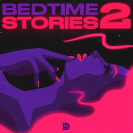 DopeBoyzMuzic Bedtime Stories 2 (Premium)