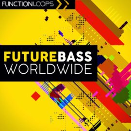 Function Loops Future Bass Worldwide (Premium)