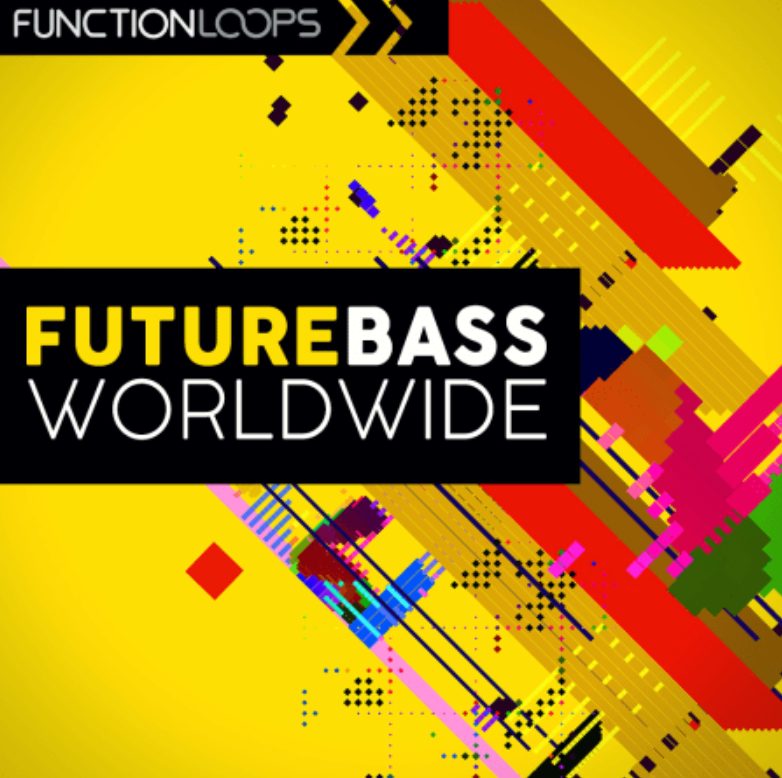 Function Loops Future Bass Worldwide