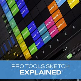 Groove3 Pro Tools Sketch Explained (Premium)
