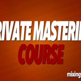 Mixing With Mike Private Mastering Course (Premium)