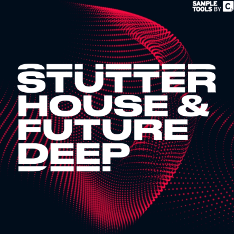 Sample Tools by Cr2 Stutter House and Future Deep