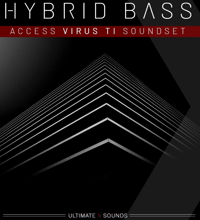 Ultimate X Sounds HYBRID X BASS Vol.1 DELUXE Access Virus TI Soundset
