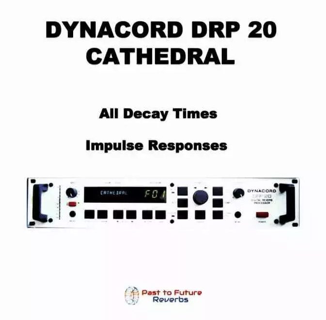 PastToFutureReverbs Dynacord DRP 20 The Cathedral! (All Decay Times)