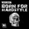 WA Production What About: Born for Hardstyle (Premium)