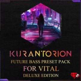 kurantorion Future Bass Preset Pack Vol.1 For Vital Deluxe Edition (Premium)