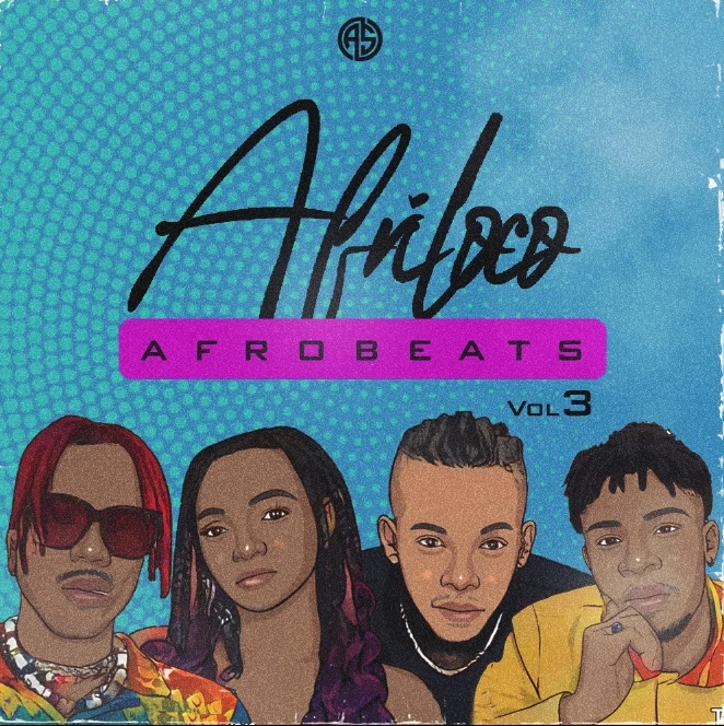 Aotbb Afriloco: Afrobeats Vol 3