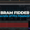 FaderPro : Bram Fidder Secrets of Pro Mastering MP4 (Premium)