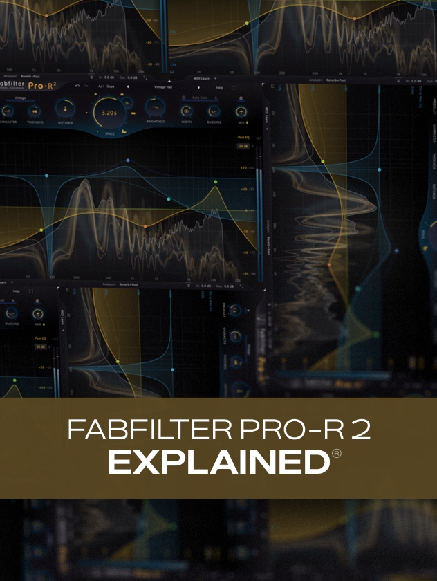 Groove3 FabFilter Pro-R 2 Explained