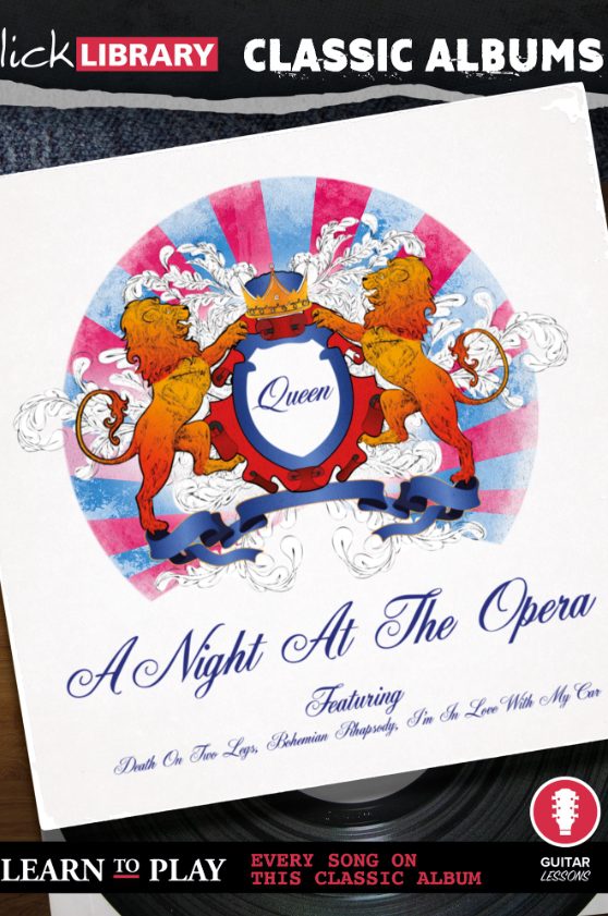 Lick Library Classic Albums Queen A Night At The Opera