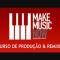 Make Music Now Produção Musical Cursos Completos (Premium)