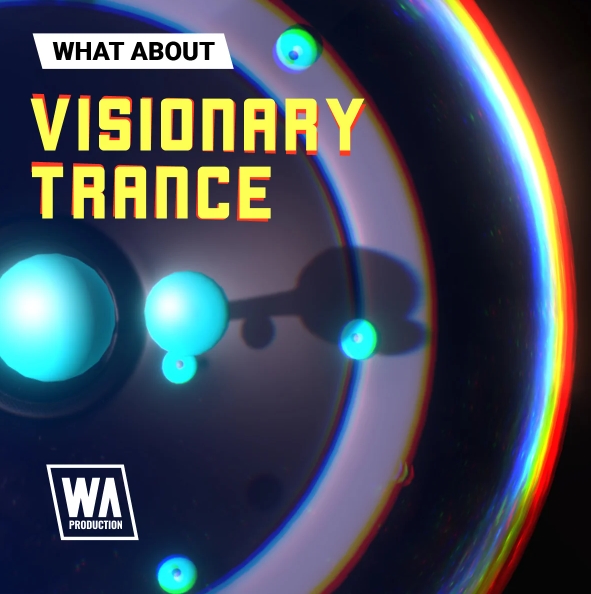 W. A. Production What About: Visionary Trance